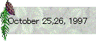 October 25,26, 1997