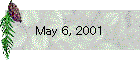 May 6, 2001