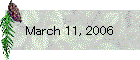 March 11, 2006