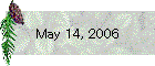 May 14, 2006