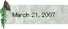 March 21, 2007