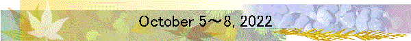 October 5～8, 2022