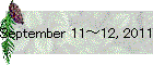 September 11～12, 2011