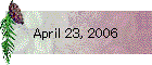 April 23, 2006